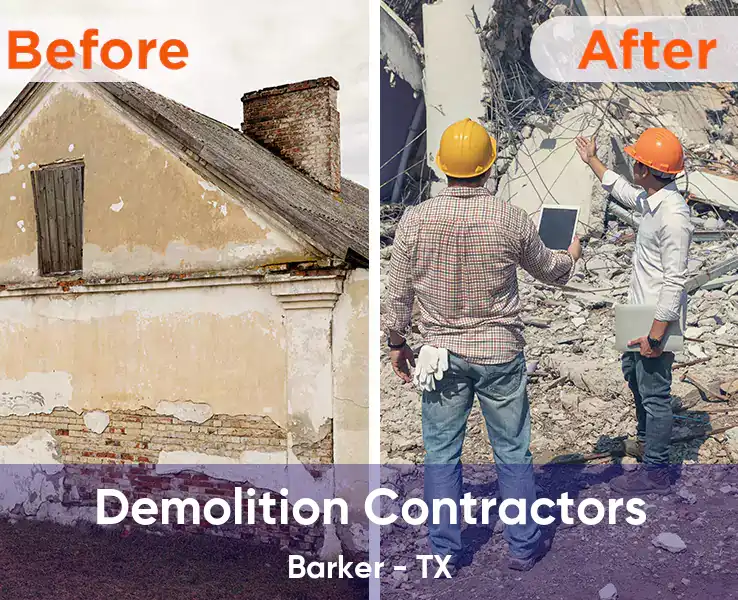  Demolition Contractors Barker - TX