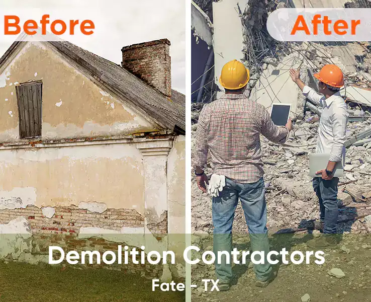  Demolition Contractors Fate - TX