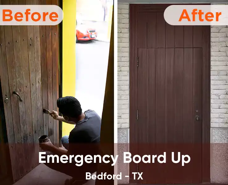  Emergency Board Up Bedford - TX
