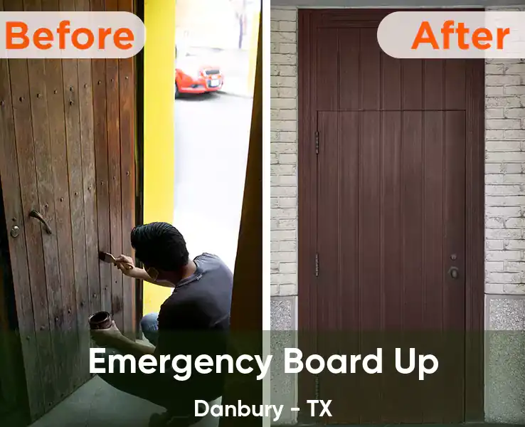  Emergency Board Up Danbury - TX