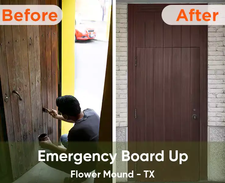  Emergency Board Up Flower Mound - TX