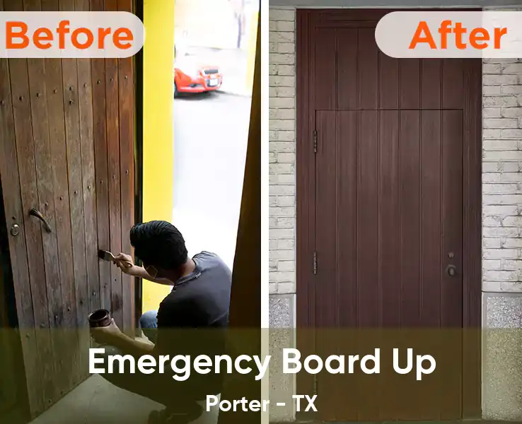  Emergency Board Up Porter - TX