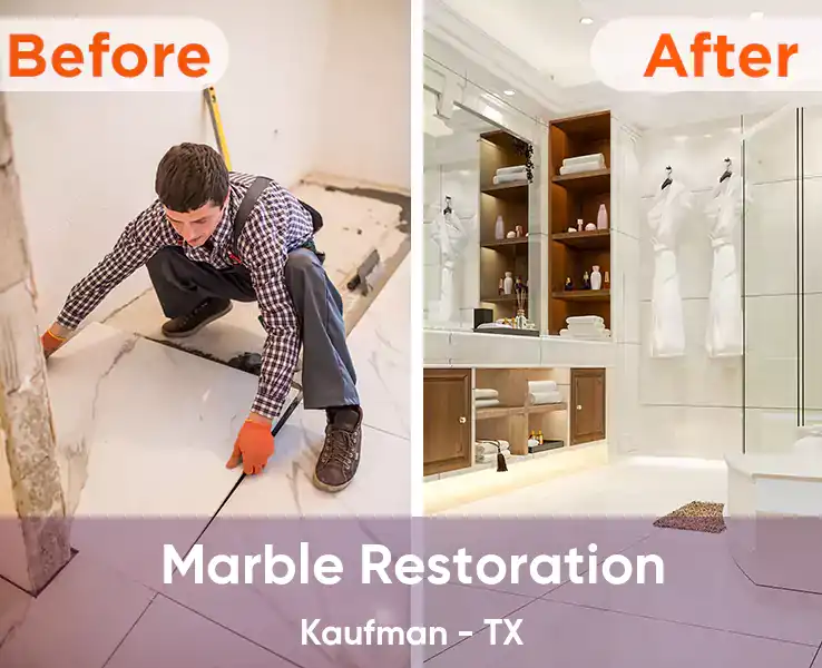  Marble Restoration Kaufman - TX