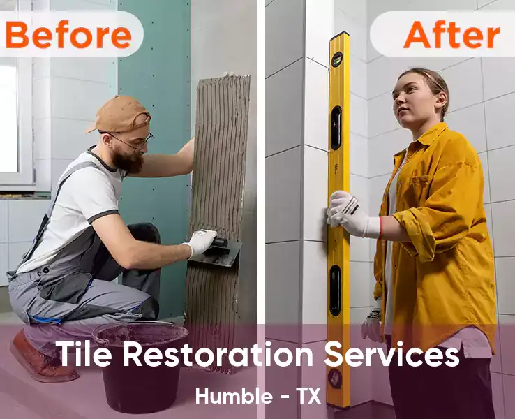  Tile Restoration Services Humble - TX